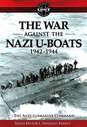 The War against the Nazi U-Boats